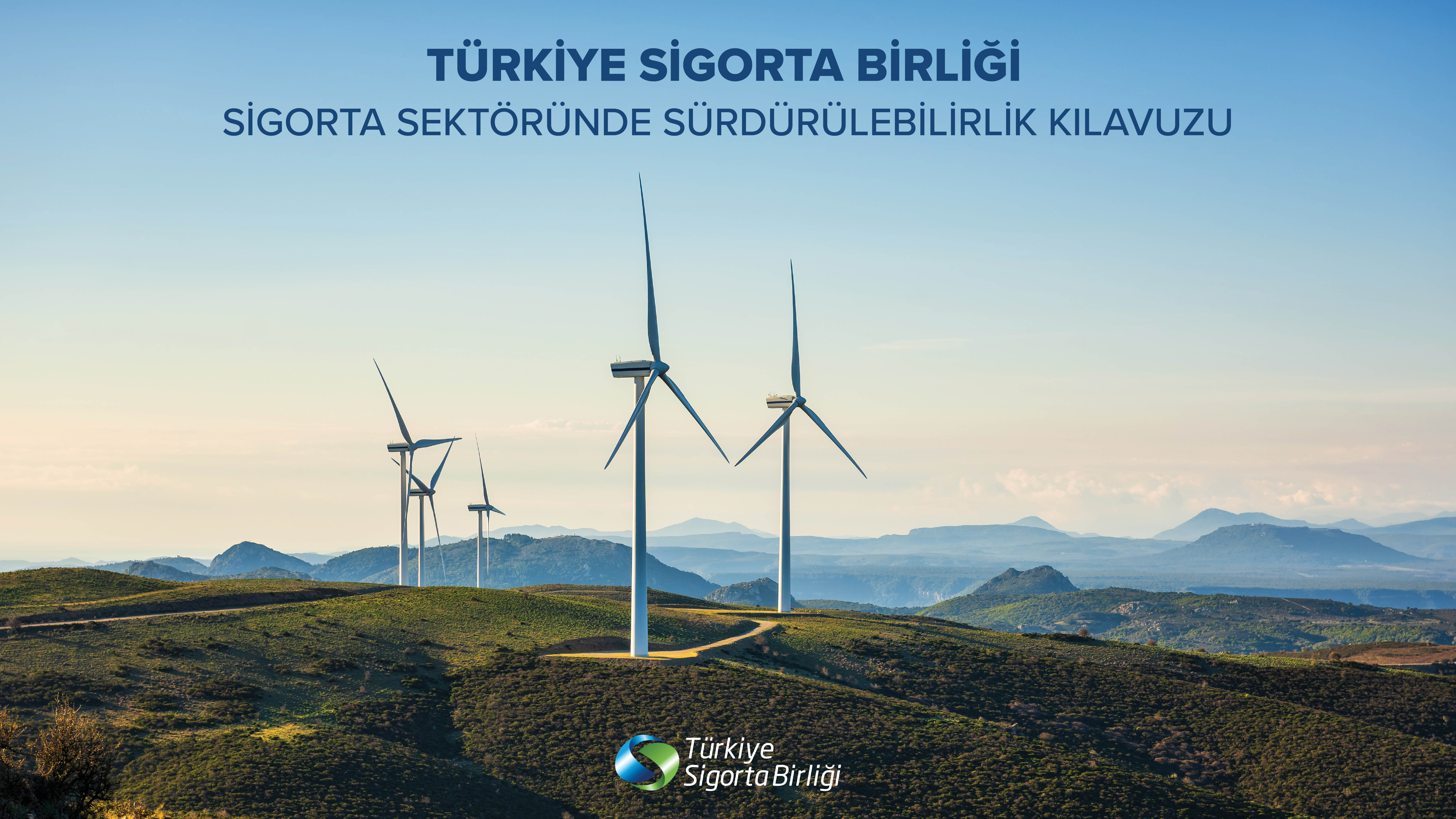 TSB Sigorta Sektöründe Sürdürülebilirlik Kılavuzu Yayımlandı